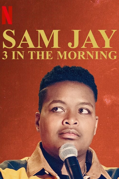 Постер Sam Jay: 3 in the Morning